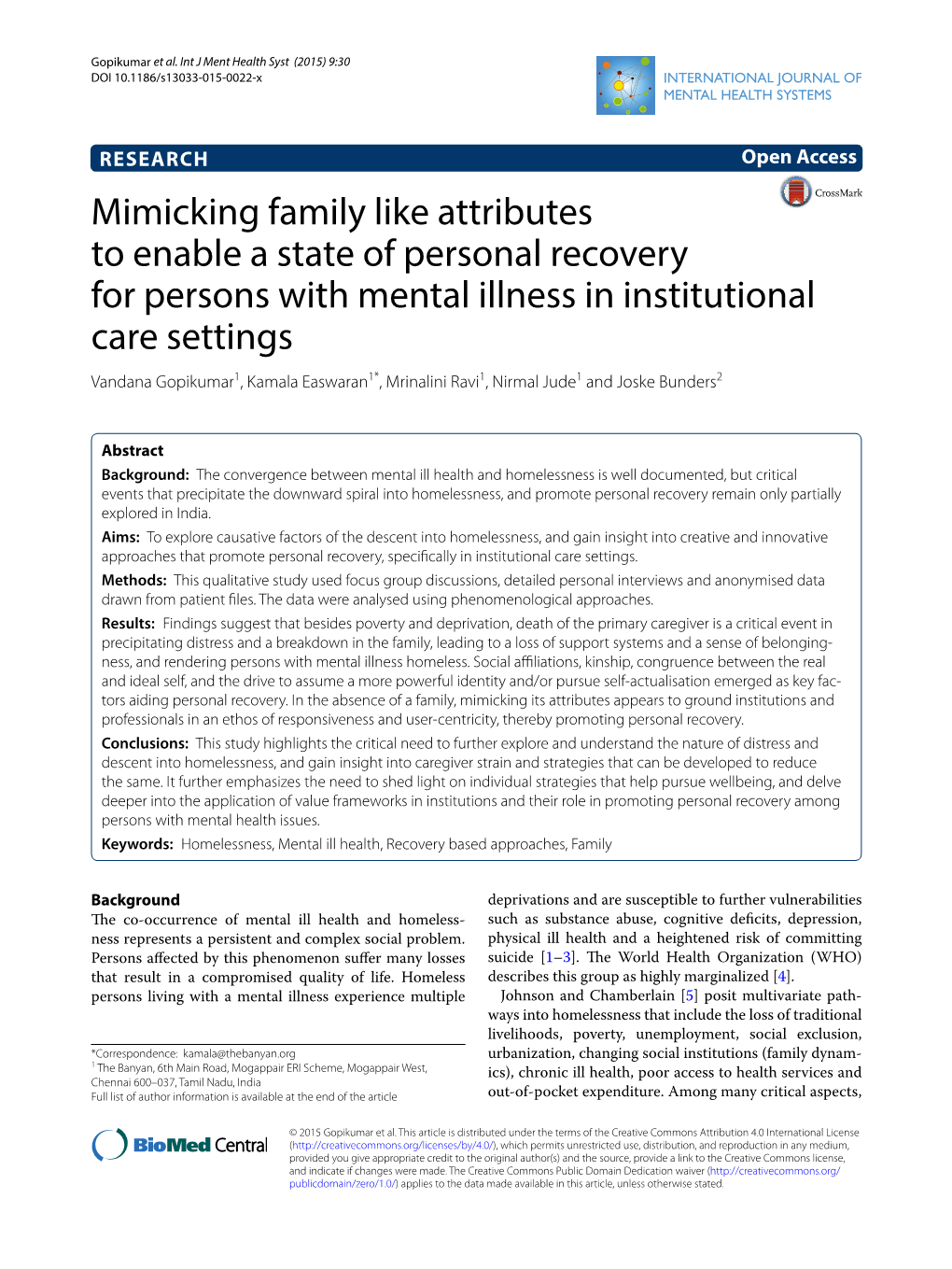 Mimicking Family Like Attributes to Enable a State of Personal Recovery