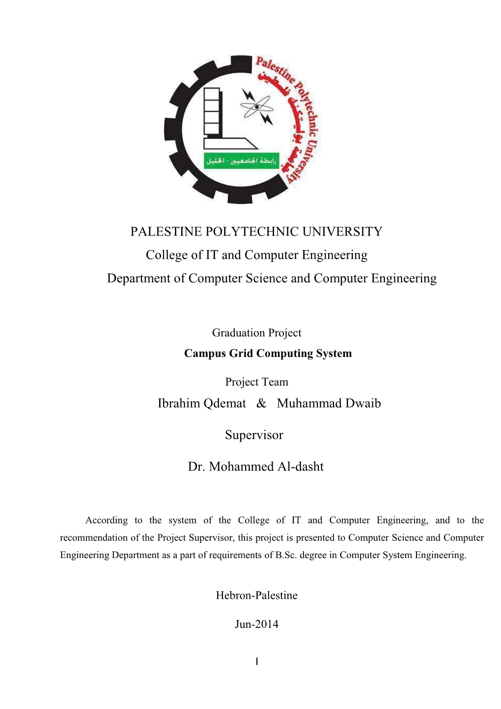 PALESTINE POLYTECHNIC UNIVERSITY College of IT and Computer Engineering Department of Computer Science and Computer Engineering