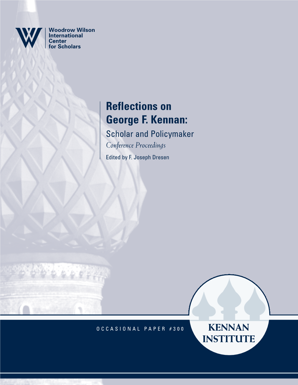 Reflections on George F Kennan