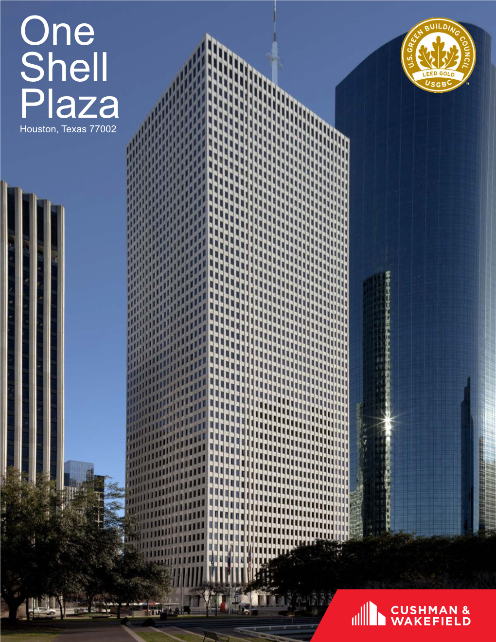 One Shell Plaza Houston, Texas 77002 for SUBLEASE One Shell Plaza | 910 Louisiana Houston, Texas 77002