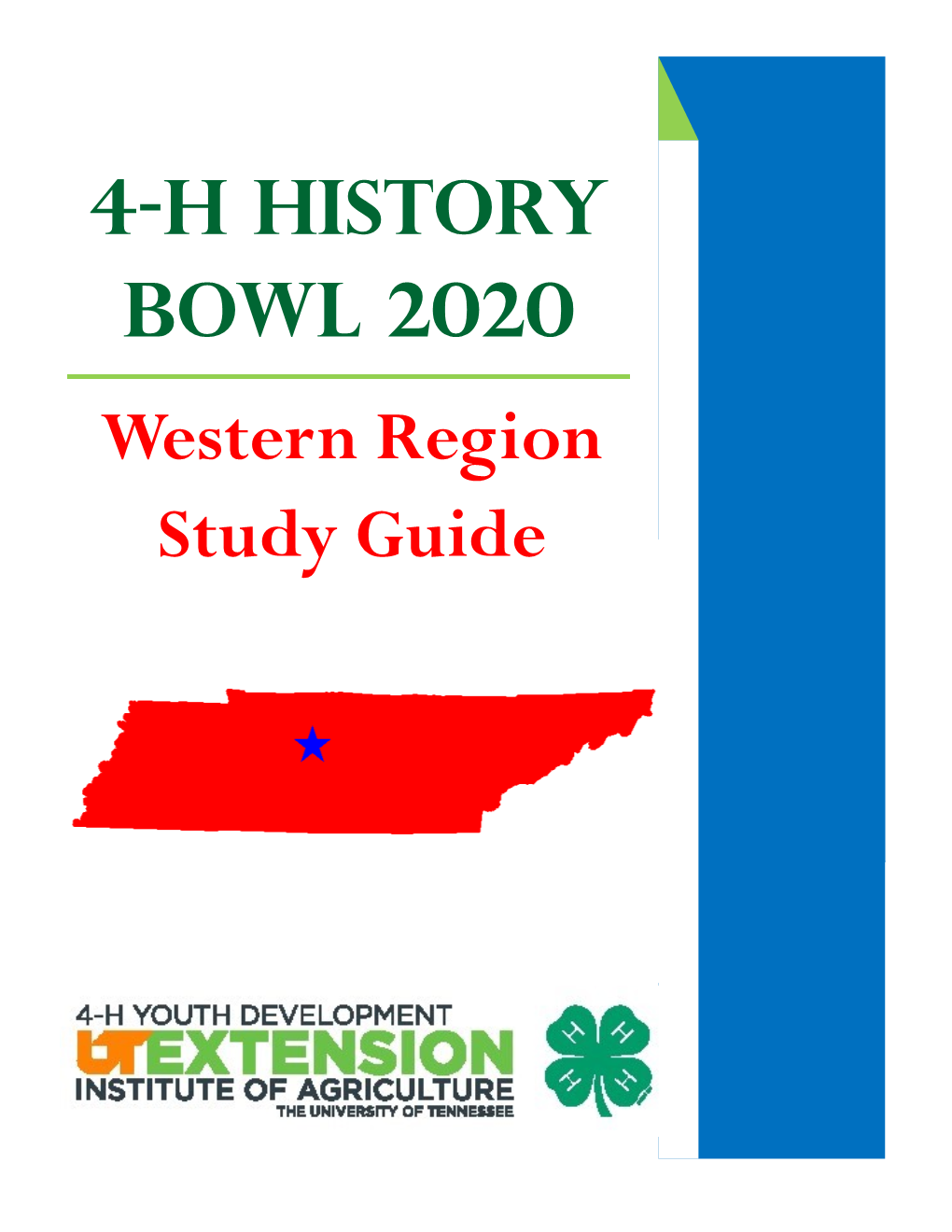 4-H HISTORY Bowl 2020 Western Region Study Guide Western Region History Bowl Questions 2020