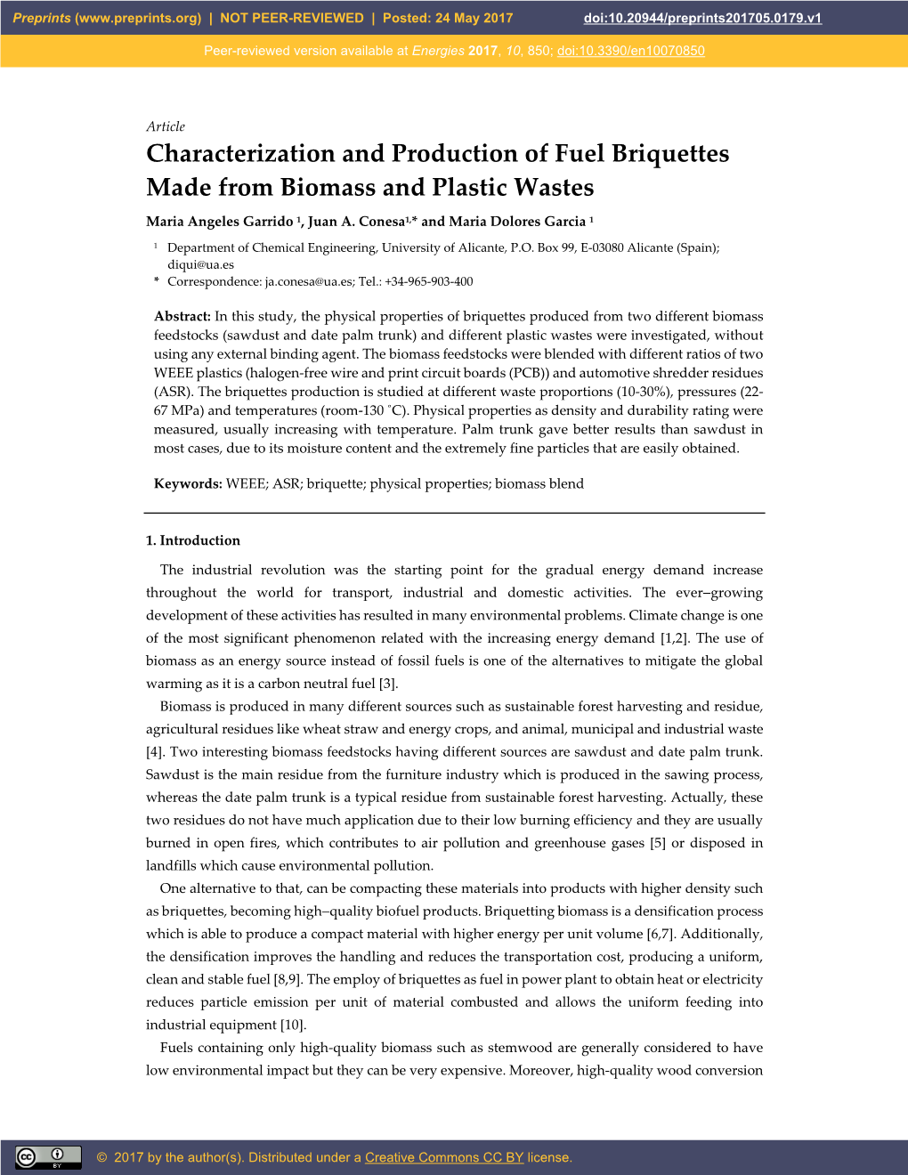 Characterization and Production of Fuel Briquettes Made from Biomass and Plastic Wastes Maria Angeles Garrido 1, Juan A