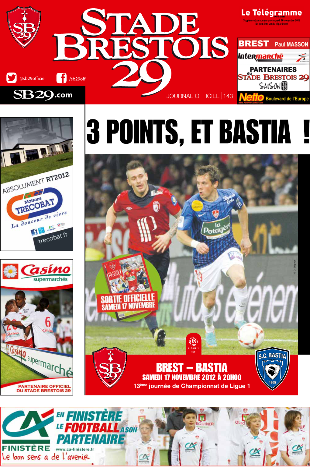 BREST – BASTIA SAMEDI 17 NOVEMBRE 2012 À 20H00 13Ème Journée De Championnat De Ligue 1 BILLET DE MATCH