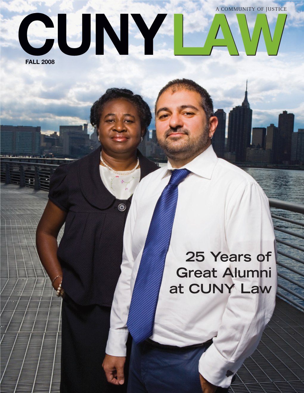 25 Years of Great Alumni at CUNY Law a COMMUNITY of JUSTICE Faces of the Bar FALL2 2008 011