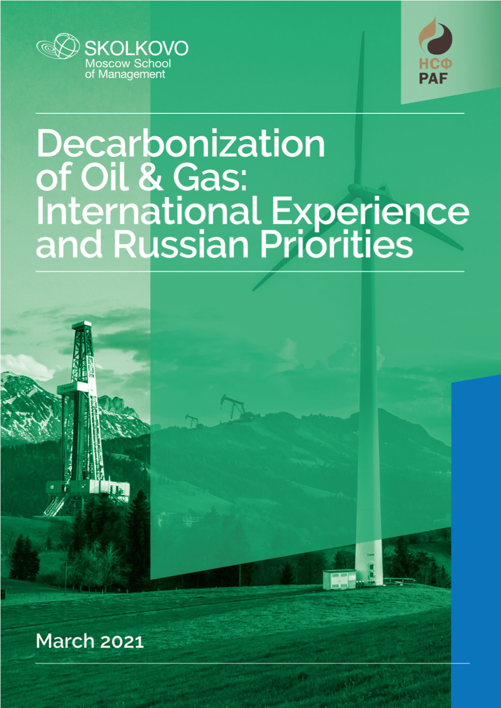 Decarbonization of Oil and Gas: International Experience And