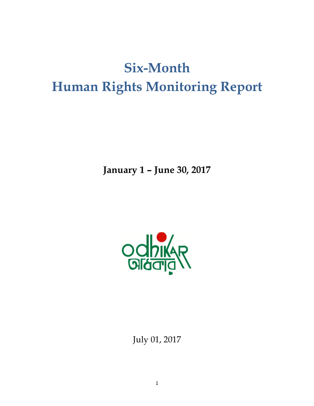 Six-Month Human Rights Monitoring Report