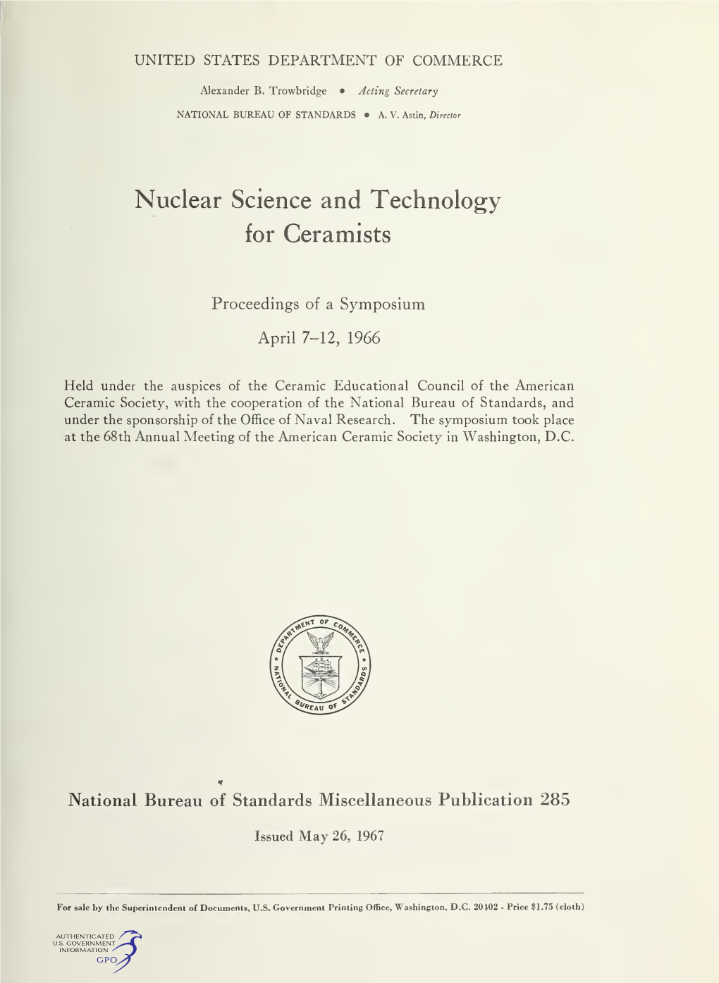 Nuclear Science and Technology for Ceramics