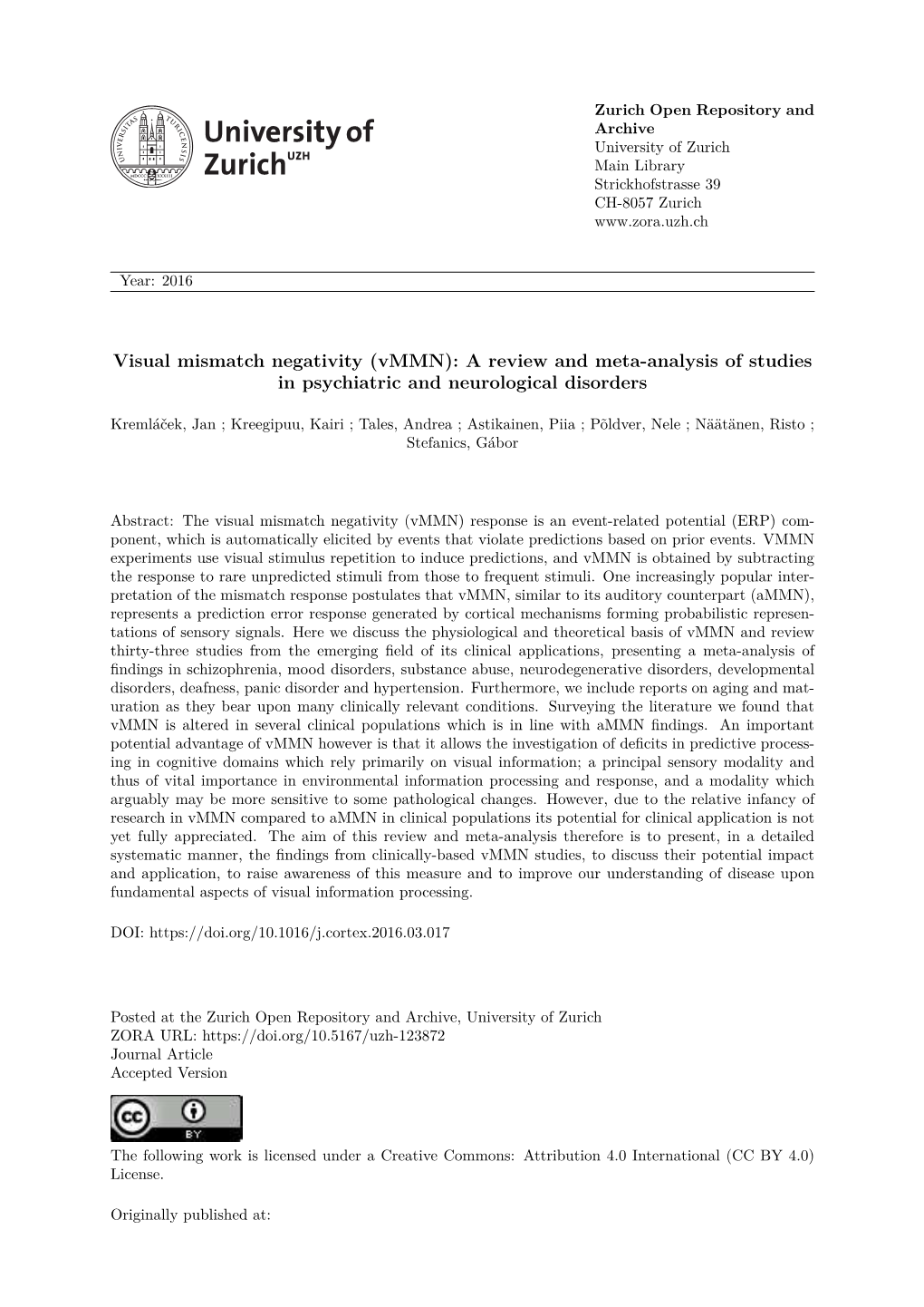 Visual Mismatch Negativity (Vmmn): a Review and Meta-Analysis of Studies in Psychiatric and Neurological Disorders