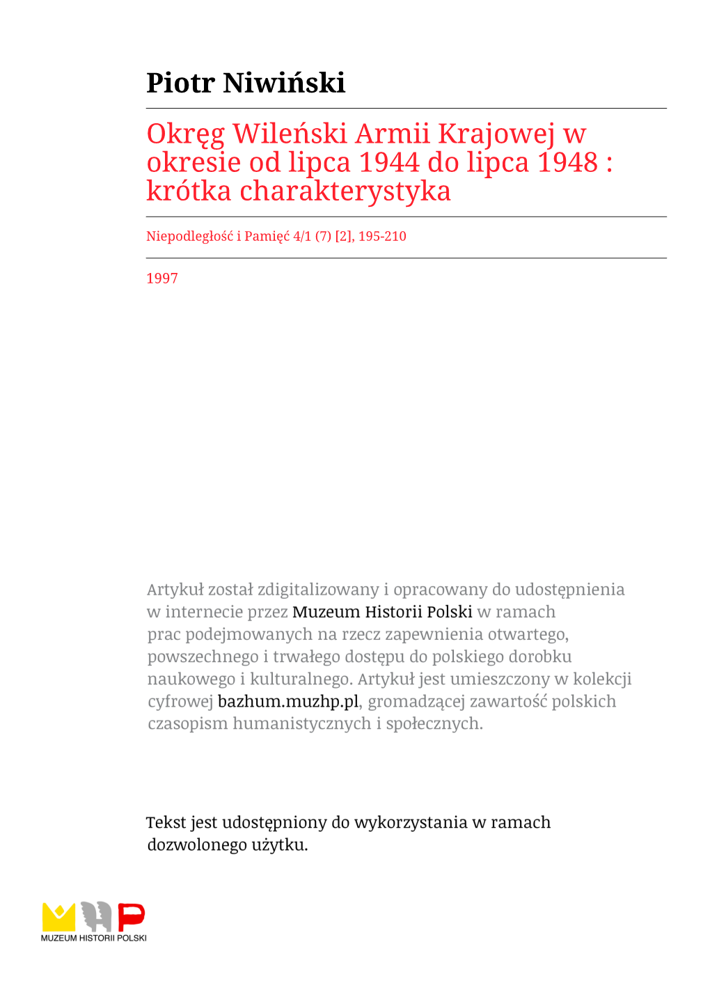 Piotr Niwiński Okręg Wileński Armii Krajowej W Okresie Od Lipca 1944 Do Lipca 1948 : Krótka Charakterystyka