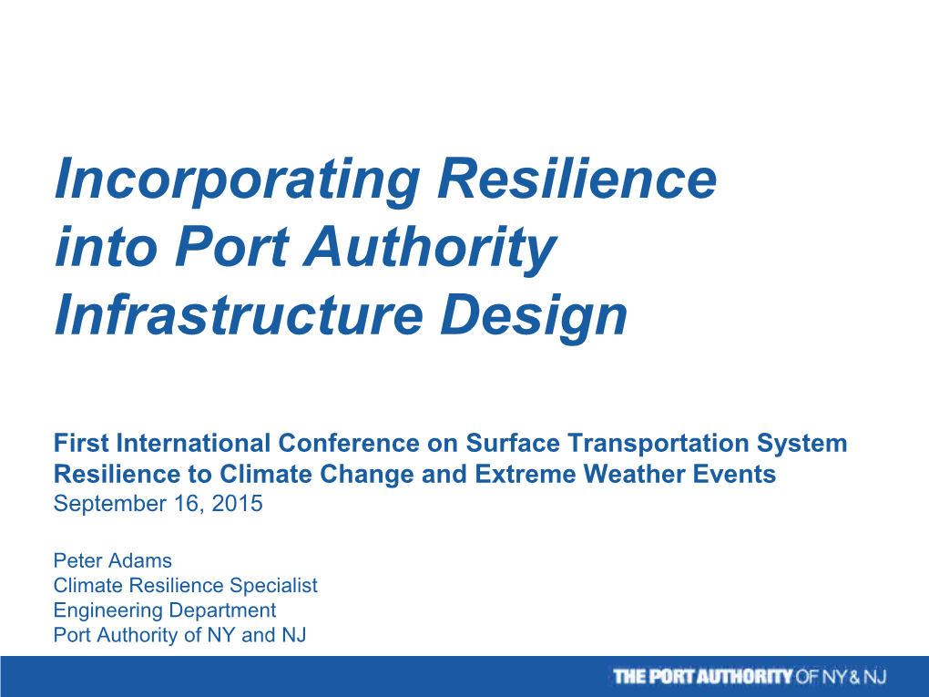 Incorporating Resilience Into Port Authority Infrastructure Design