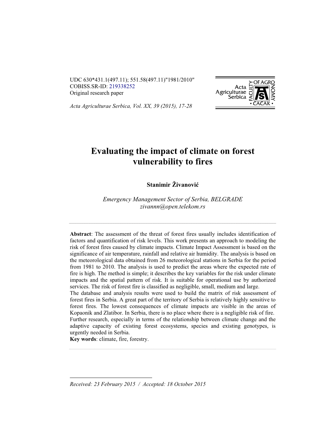 Evaluating the Impact of Climate on Forest Vulnerability to Fires