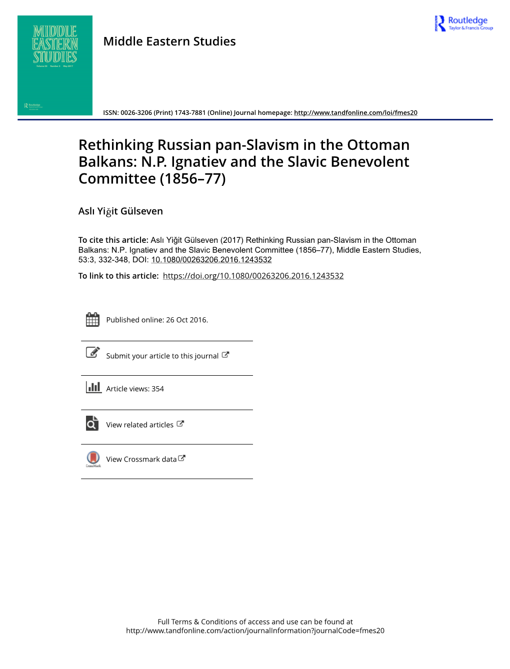 Rethinking Russian Pan-Slavism in the Ottoman Balkans: N.P. Ignatiev and the Slavic Benevolent Committee (1856–77)