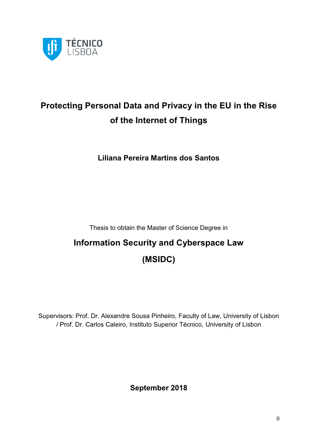 Protecting Personal Data and Privacy in the EU in the Rise of the Internet of Things