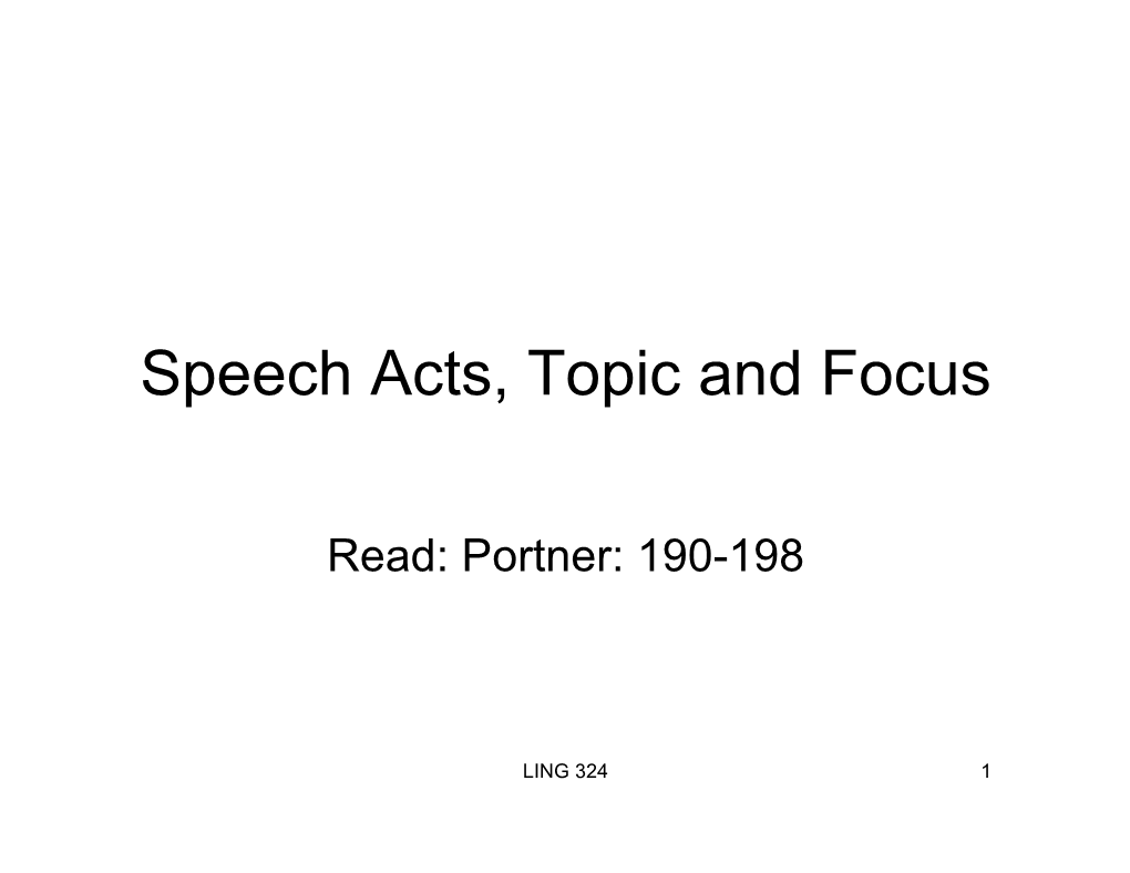 Speech Acts, Topic and Focus