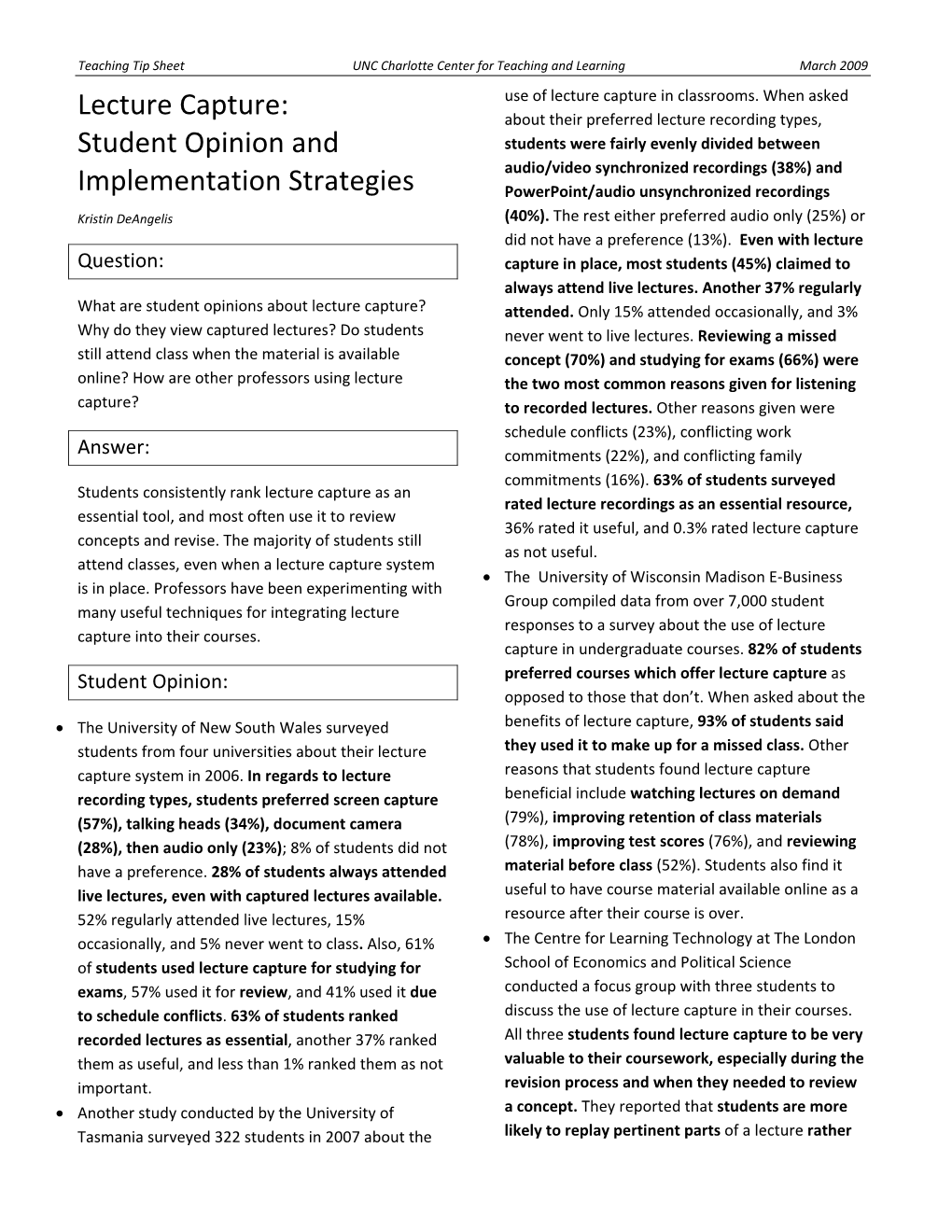 Lecture Capture: Student Opinion and Implementation Strategies