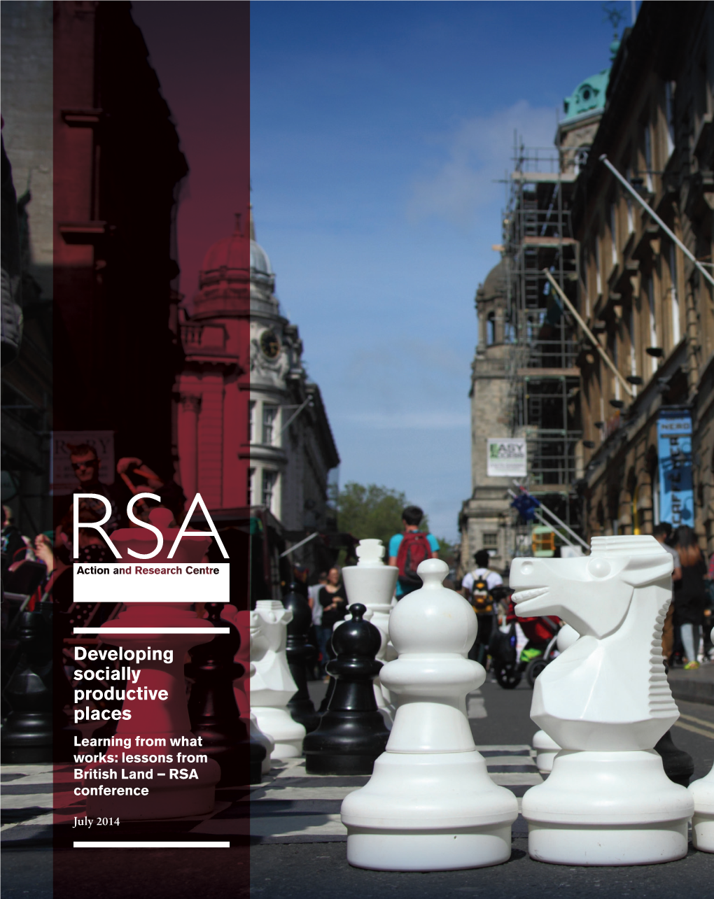 Developing Socially Productive Places Learning from What Works: Lessons from British Land – RSA Conference
