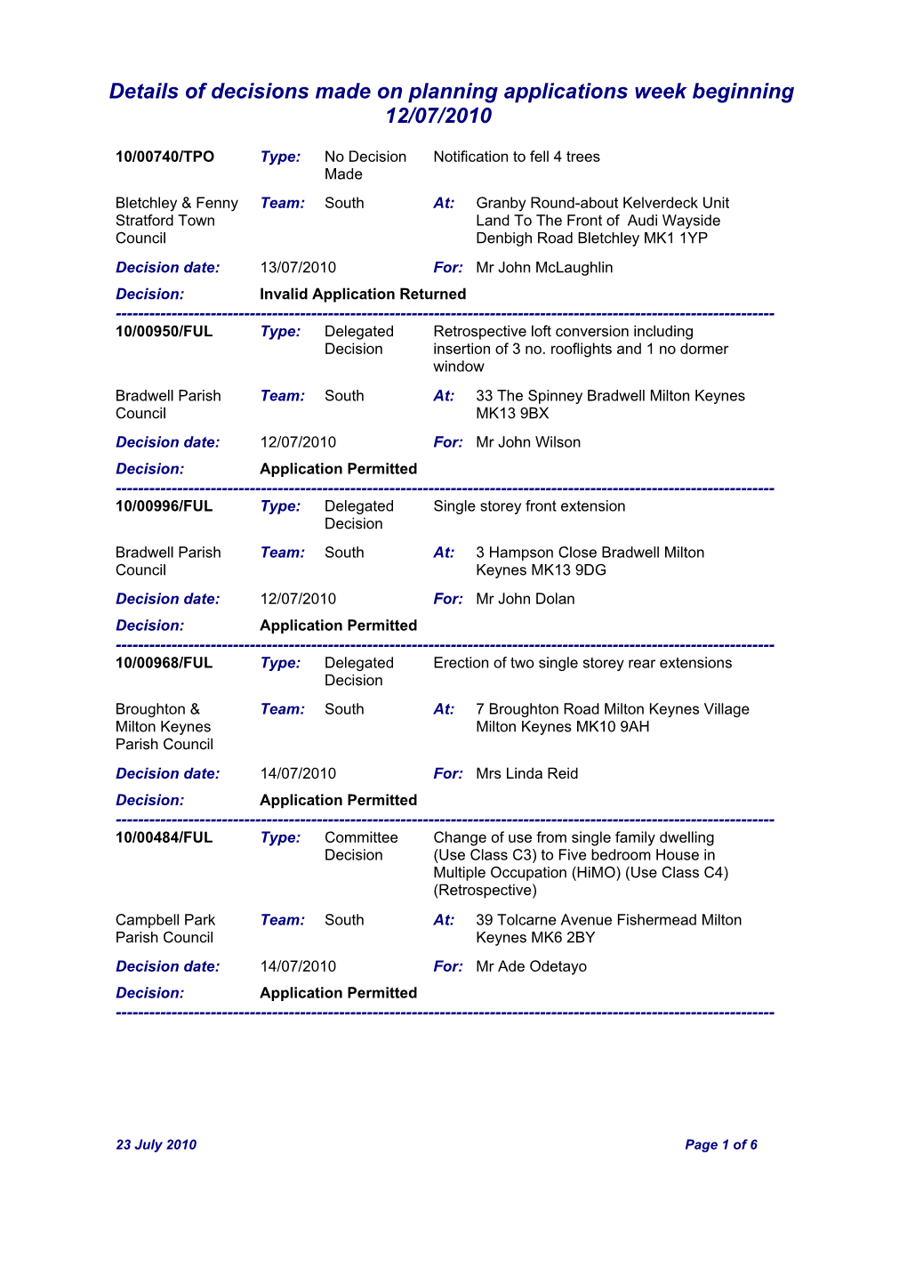 Details of Decisions Made on Planning Applications Week Beginning 12/07/2010