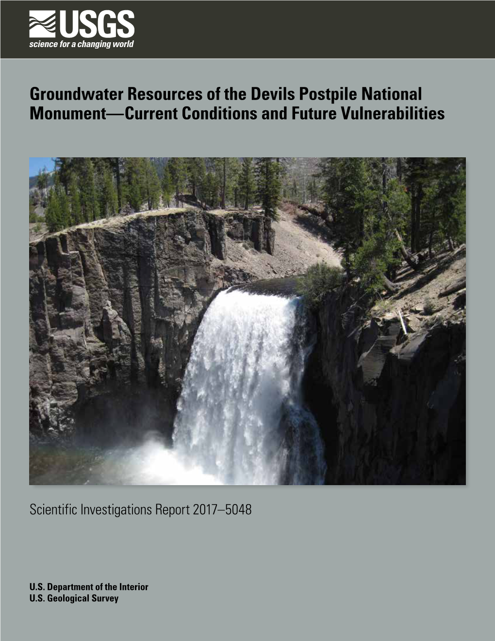 Groundwater Resources of the Devils Postpile National Monument—Current Conditions and Future Vulnerabilities