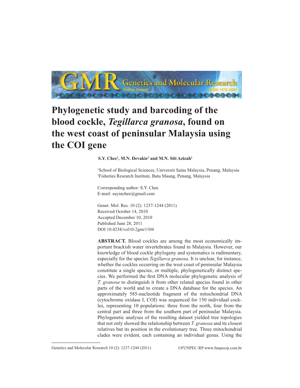 Phylogenetic Study and Barcoding of the Blood Cockle, Tegillarca Granosa, Found on the West Coast of Peninsular Malaysia Using the COI Gene