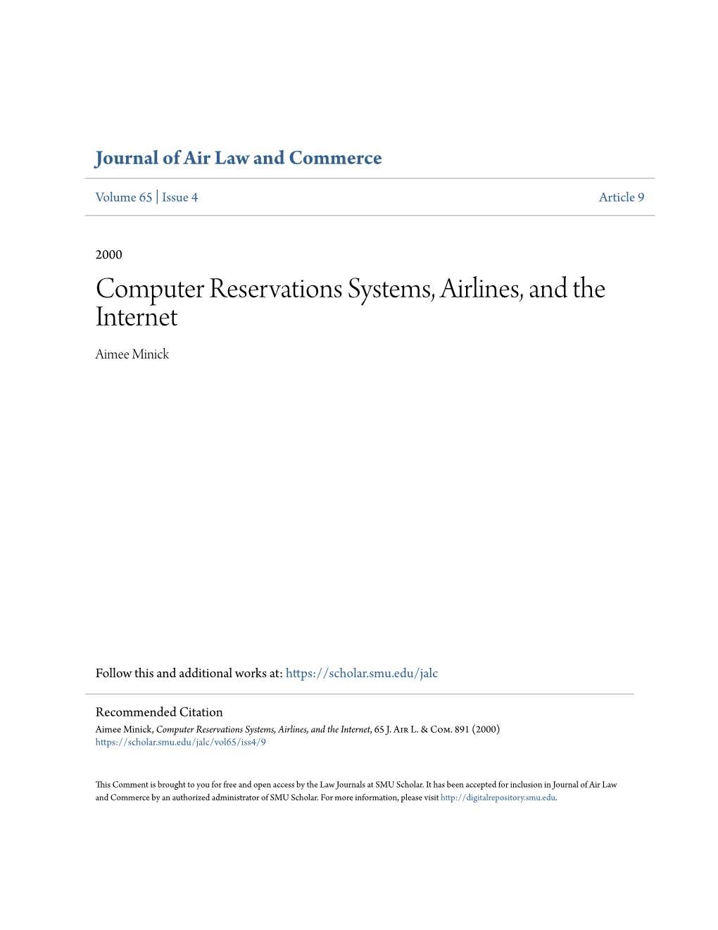 Computer Reservations Systems, Airlines, and the Internet Aimee Minick