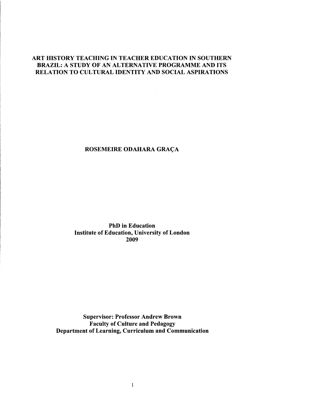 Art History Teaching in Teacher Education in Southern Brazil: a Study of an Alternative Programme and Its Relation to Cultural Identity and Social Aspirations