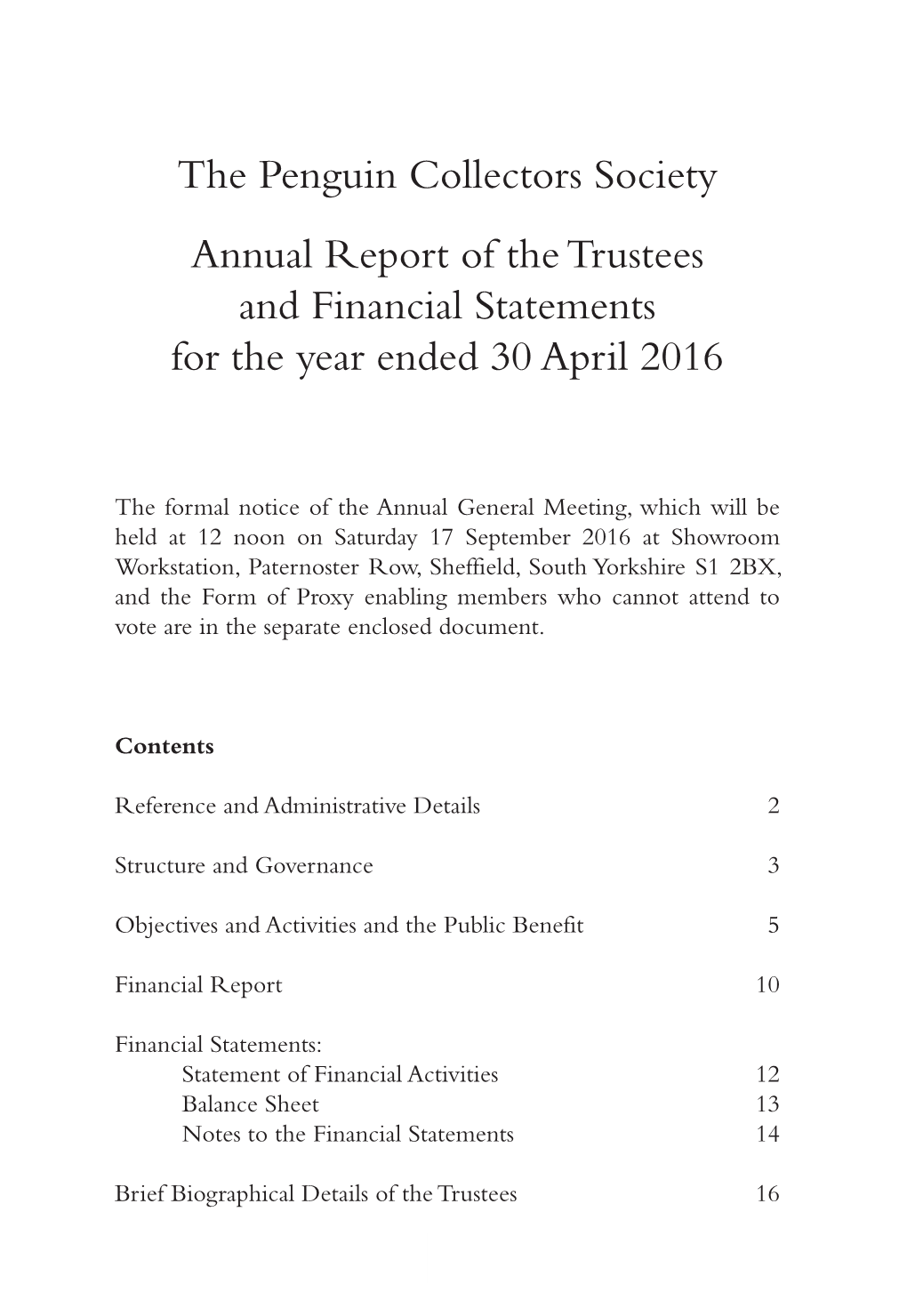 The Penguin Collectors Society Annual Report of the Trustees and Financial Statements for the Year Ended 30 April 2016