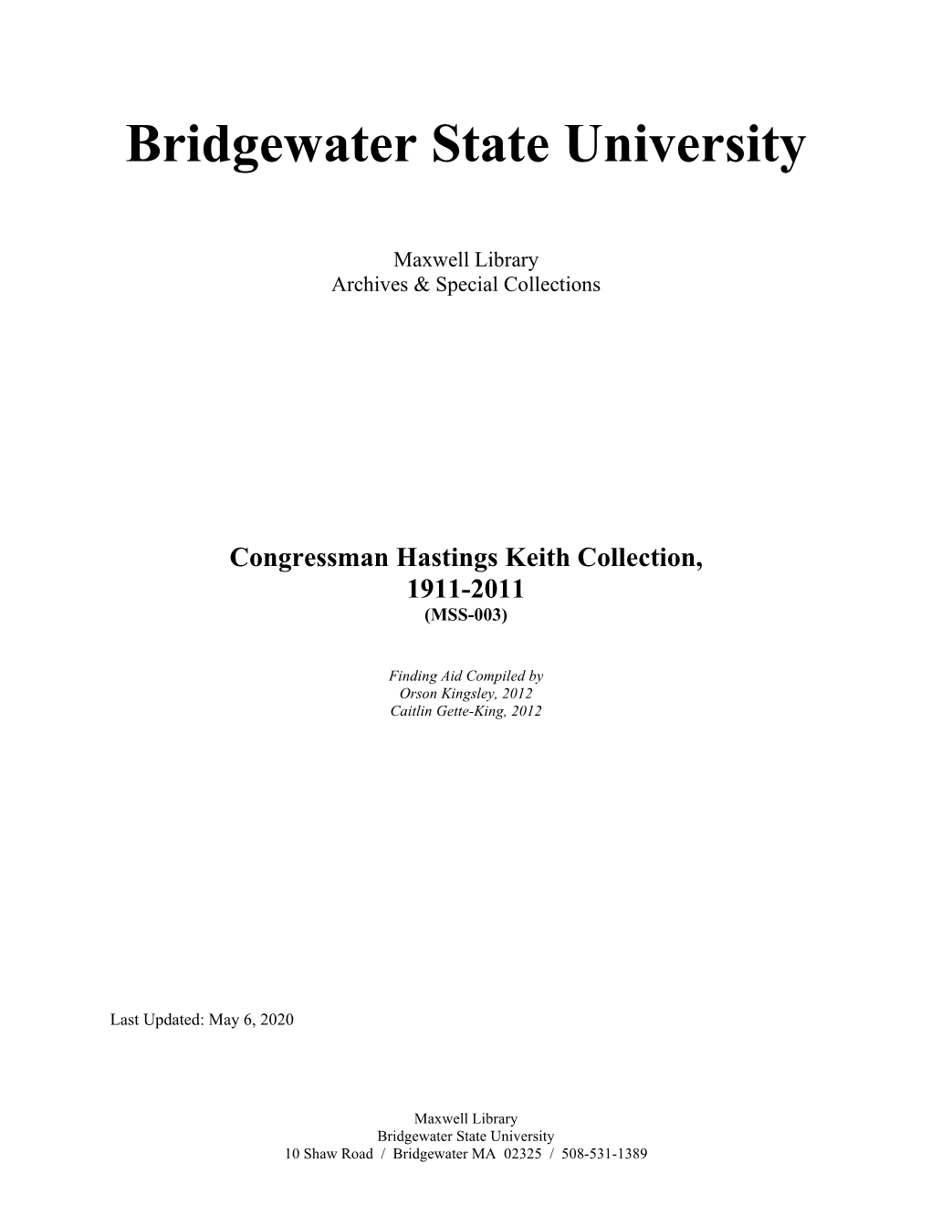 Congressman Hastings Keith Collection, 1911-2011 (MSS-003)