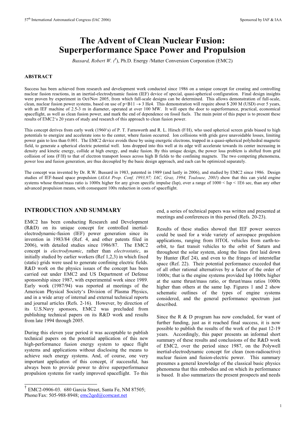 The Advent of Clean Nuclear Fusion: Superperformance Space Power and Propulsion