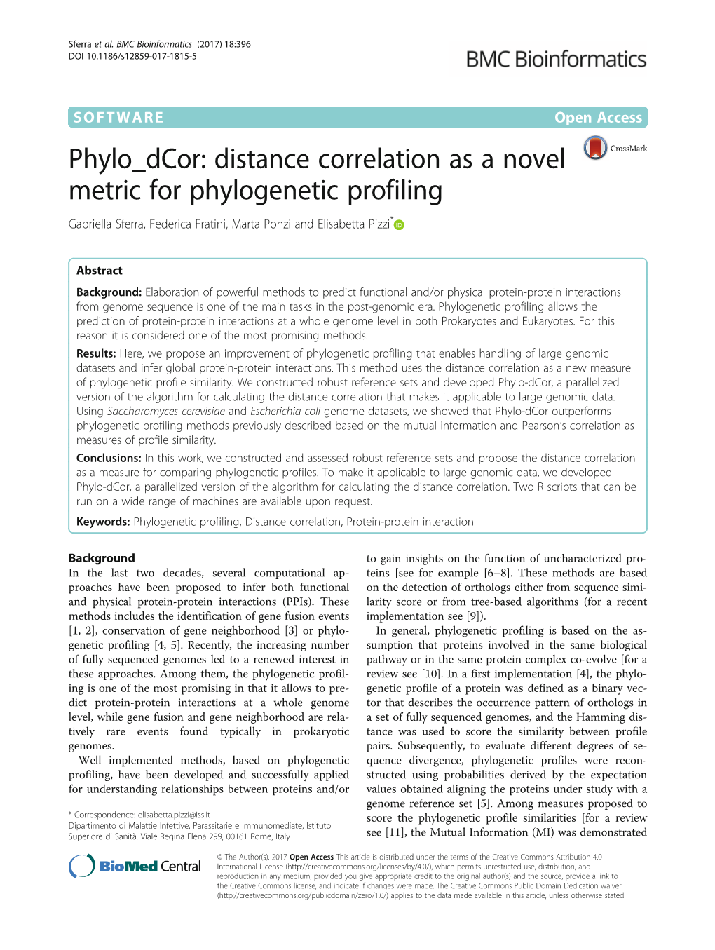 Phylo Dcor: Distance Correlation As a Novel Metric for Phylogenetic Profiling Gabriella Sferra, Federica Fratini, Marta Ponzi and Elisabetta Pizzi*