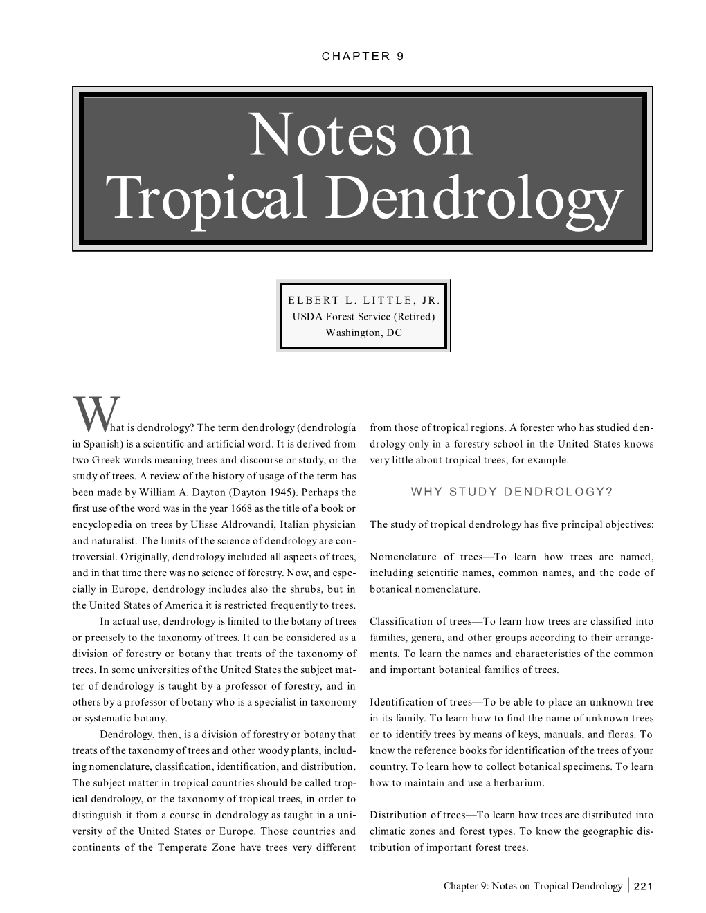 Notes on Tropical Dendrology