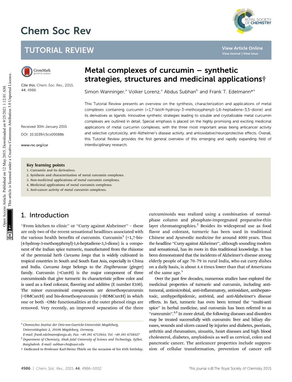 Metal Complexes of Curcumin – Synthetic Strategies, Structures and Medicinal Applications