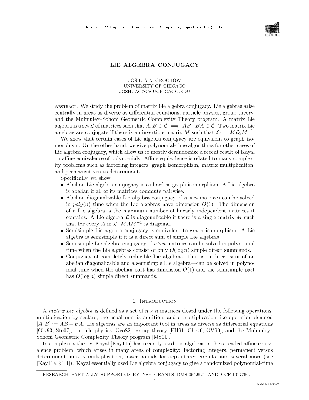 LIE ALGEBRA CONJUGACY Abstract. We Study the Problem Of