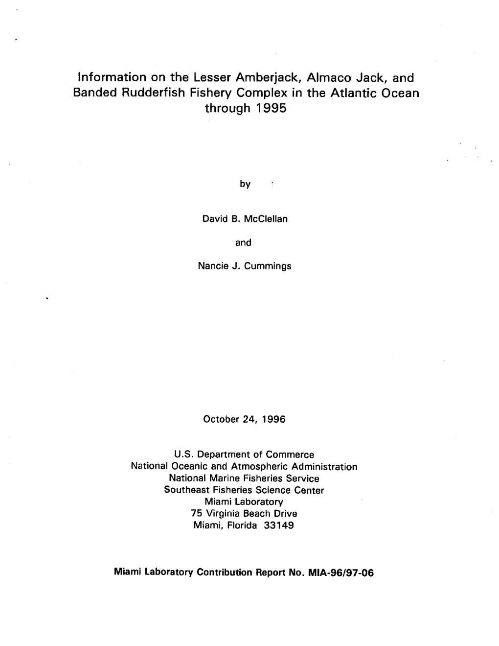 Information on the Lesser Amberjack, Almaco Jack, and Banded Rudderfish Fishery Complex in the Atlantic Ocean Through 1995