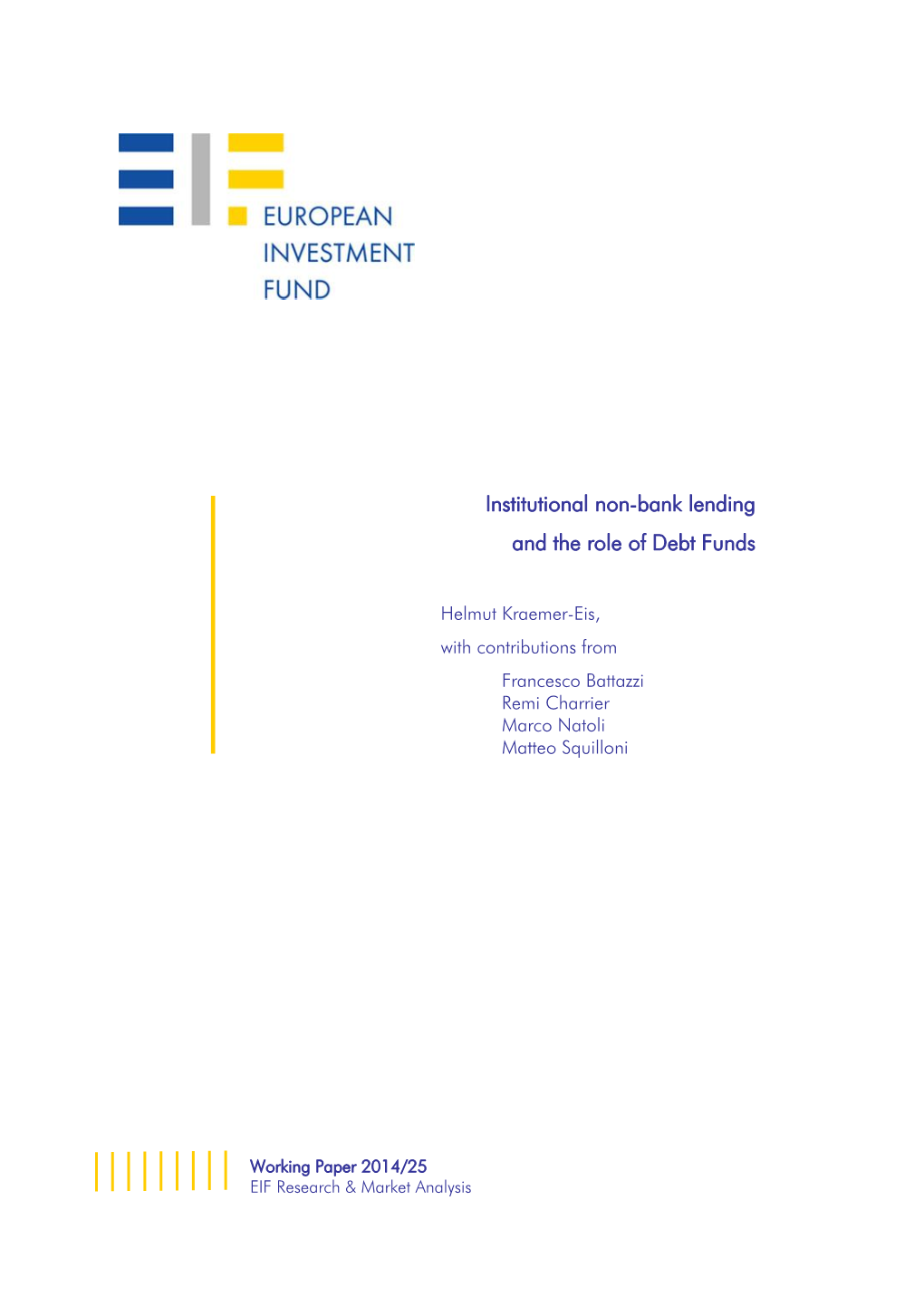 Institutional Non-Bank Lending and the Role of Debt Funds