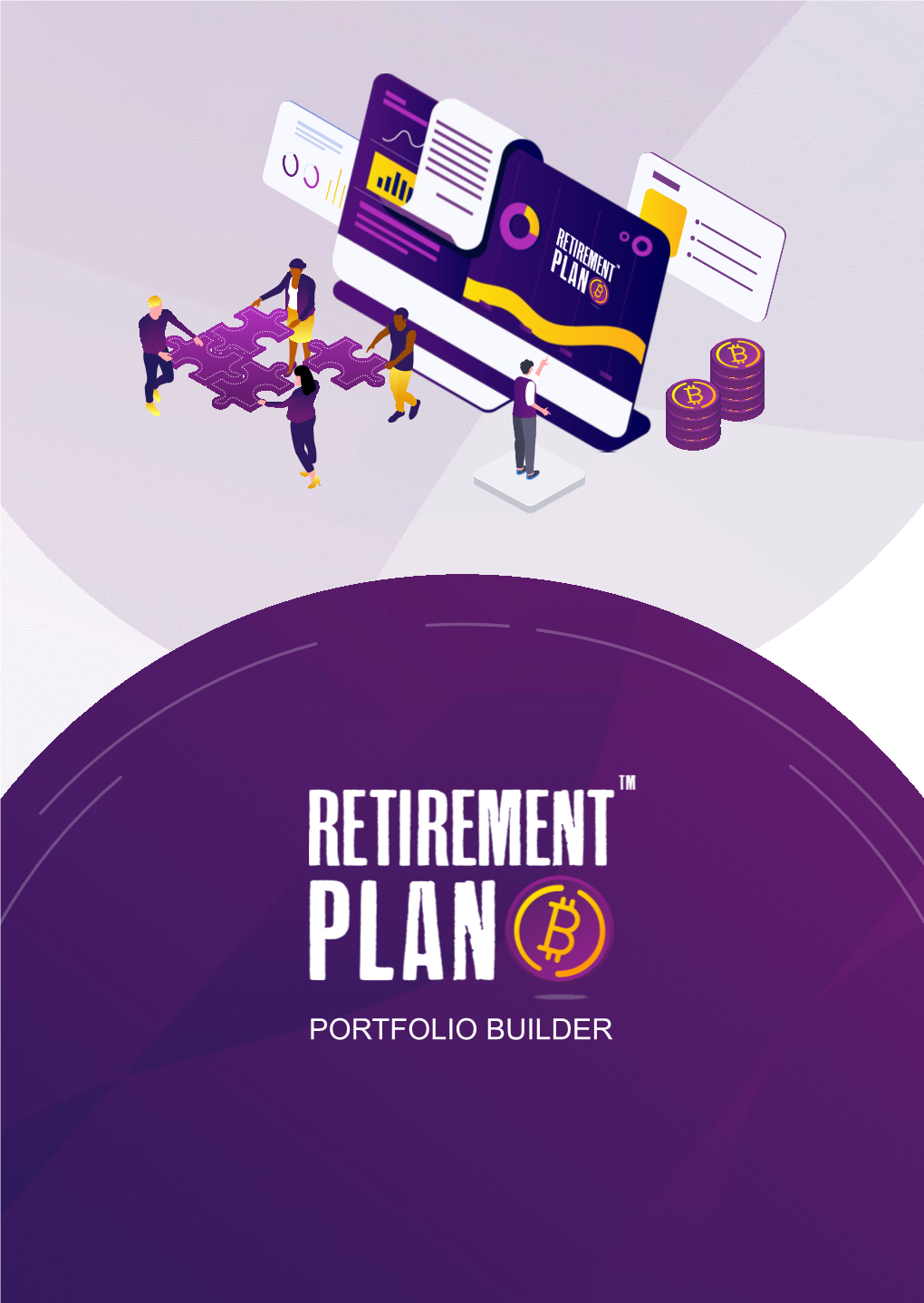 Portfolio Builder What Is the Retirement Plan ฿™ Portfolio Builder?