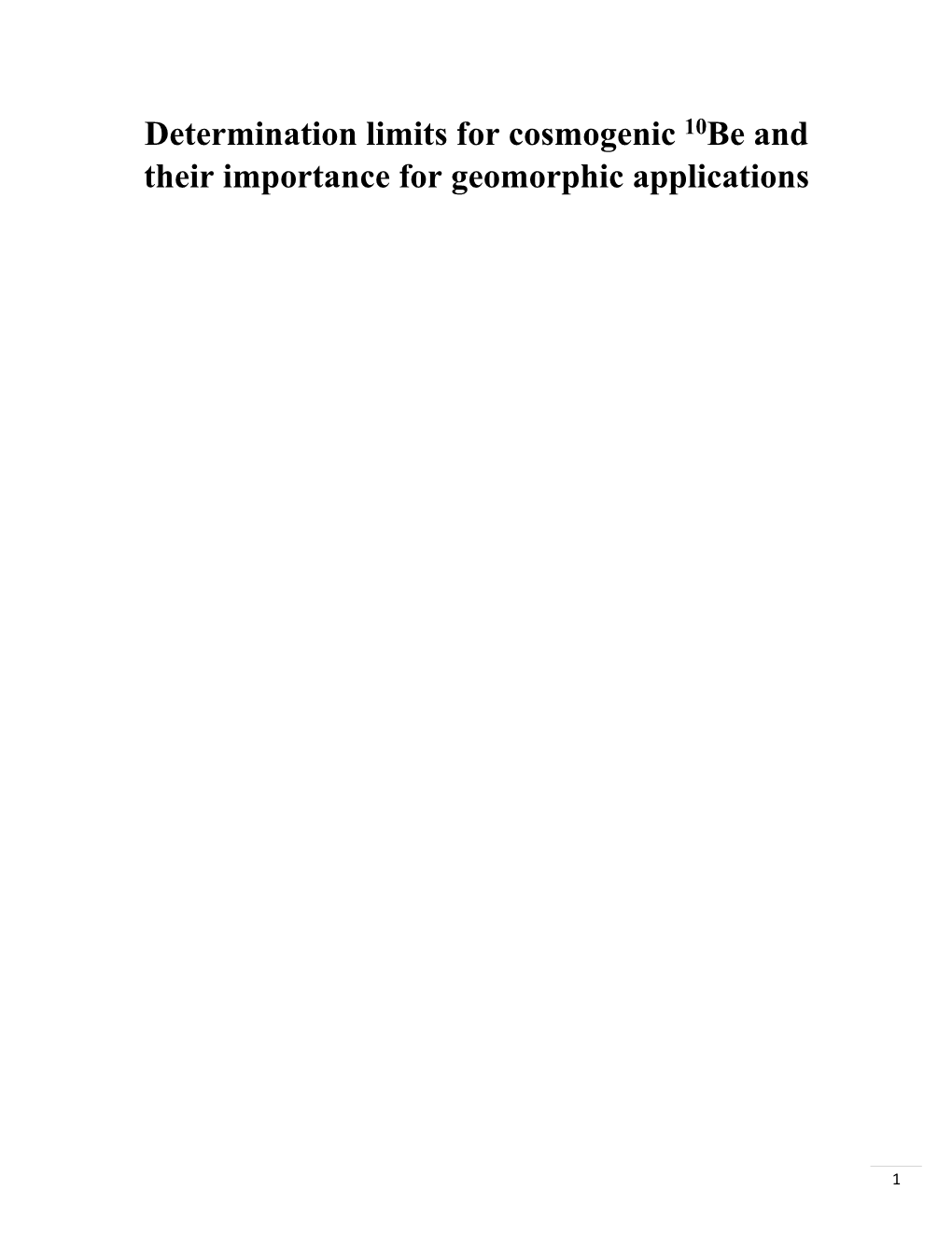 Determination Limits for Cosmogenic 10Be and Their Importance for Geomorphic Applications