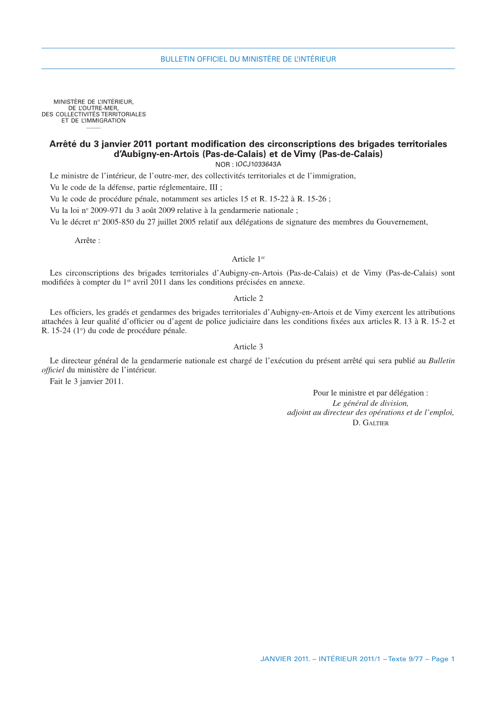 Arrêté Du 3 Janvier 2011 Portant Modification Des Circonscriptions Des Brigades Territoriales D'aubigny-En-Artois (Pas-De-Ca