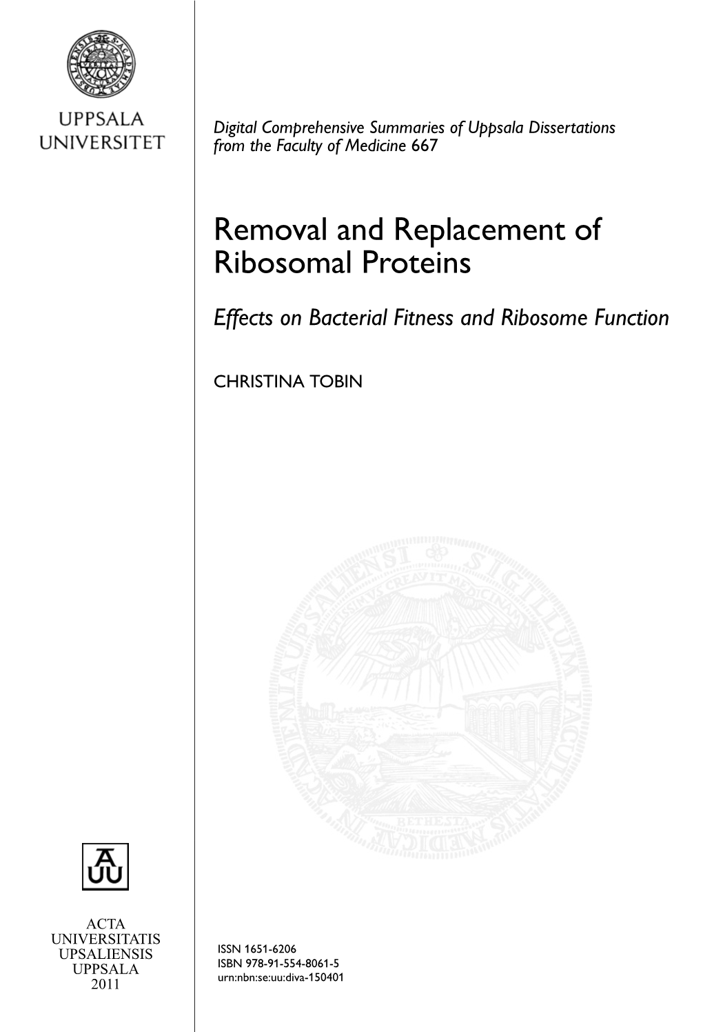 Removal and Replacement of Ribosomal Proteins