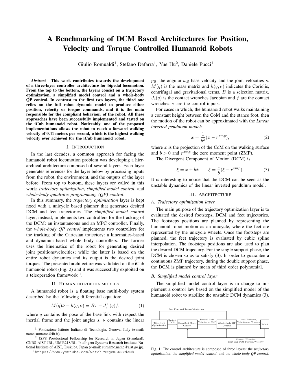 A Benchmarking of DCM Based Architectures for Position, Velocity and Torque Controlled Humanoid Robots