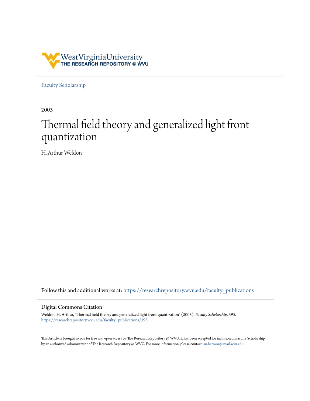 Thermal Field Theory and Generalized Light Front Quantization H