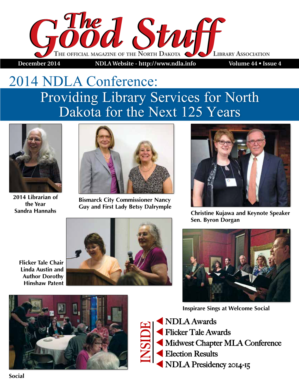 2014 NDLA Conference: Providing Library Services for North Dakota for the Next 125 Years