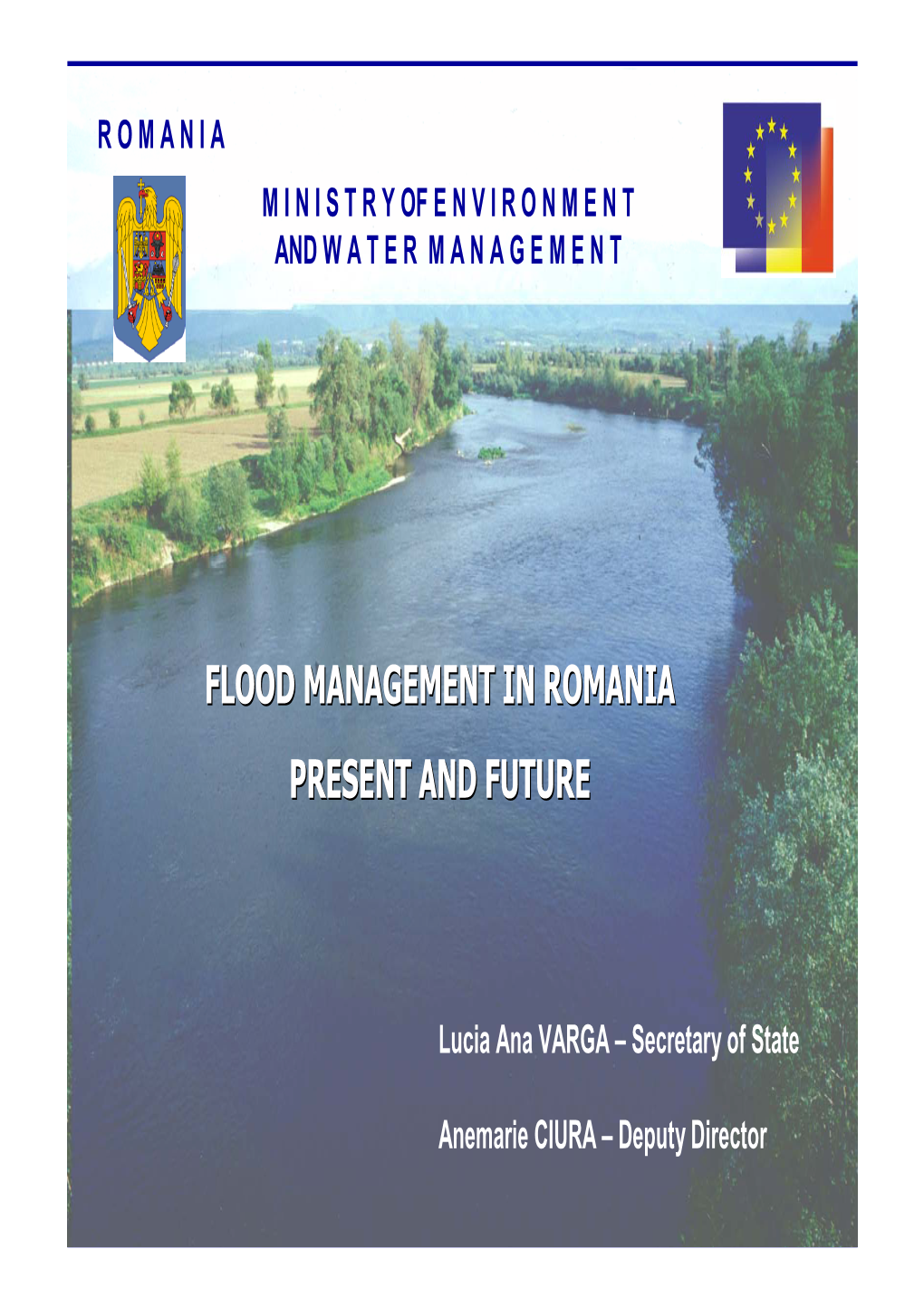 Flood Management in Romania Present and Future