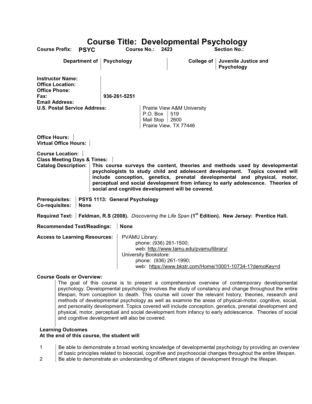 Developmental Psychology Course Prefix: PSYC Course No.: 2423 Section No