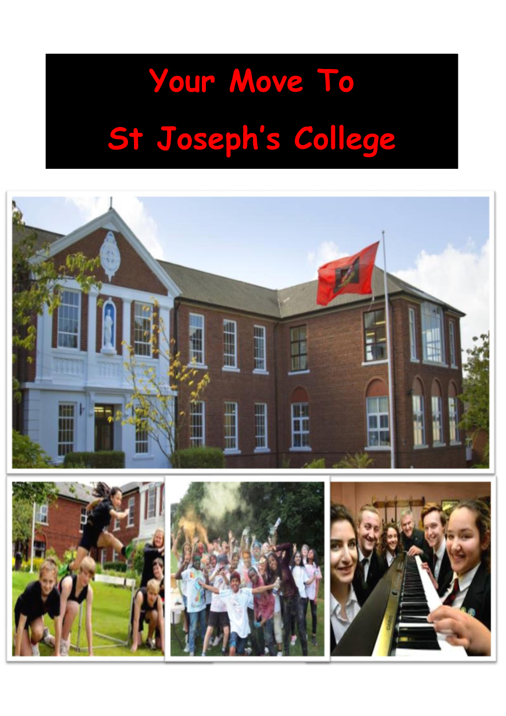 Your Move to St Joseph's College