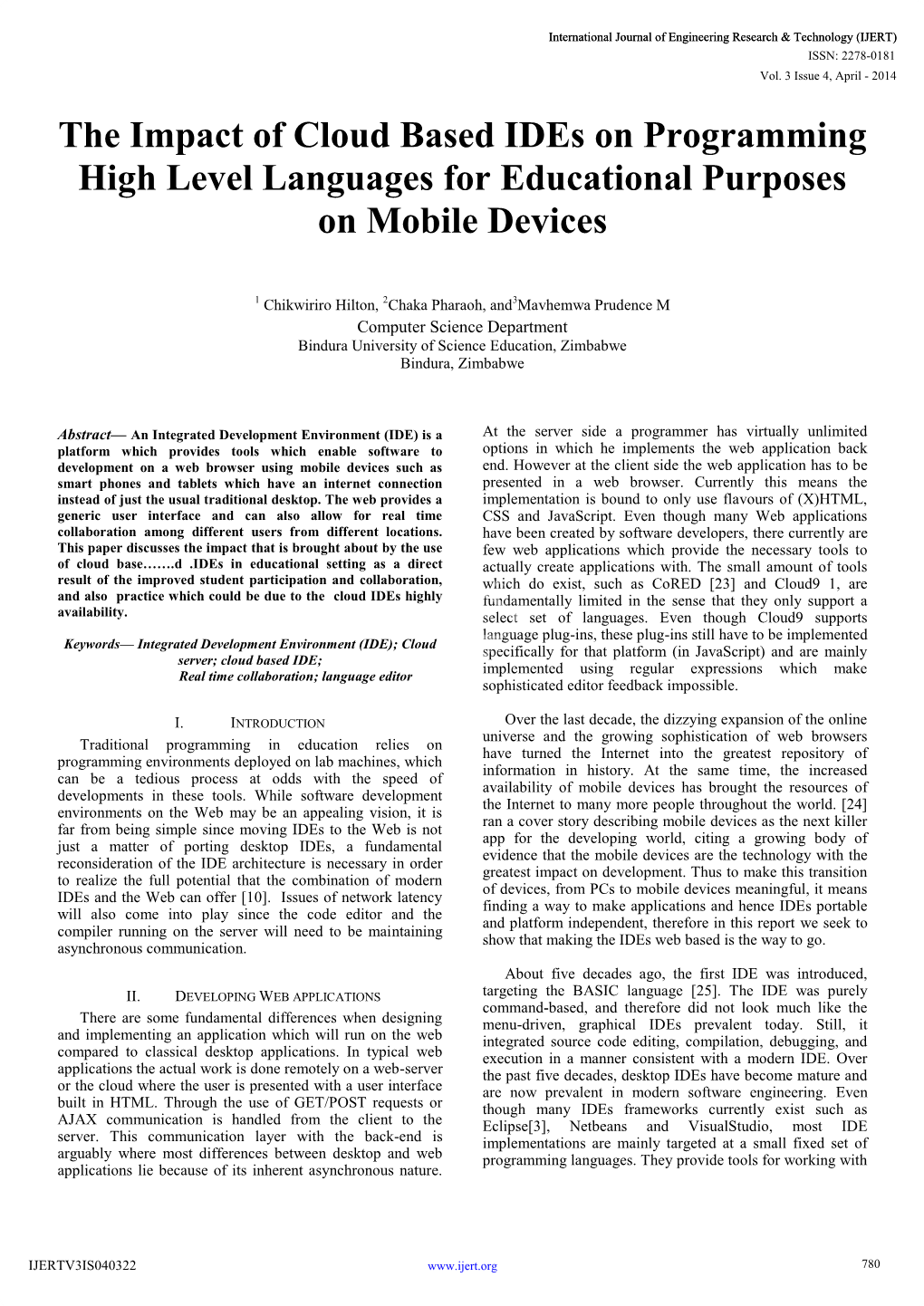 The Impact of Cloud Based Ides on Programming High Level Languages for Educational Purposes on Mobile Devices