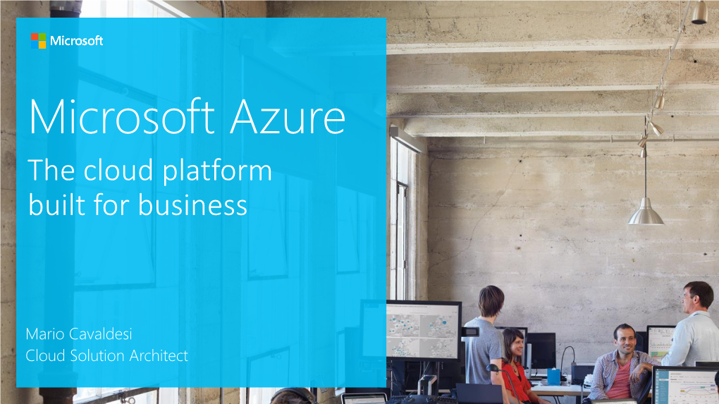 Microsoft Azure the Cloud Platform Built for Business