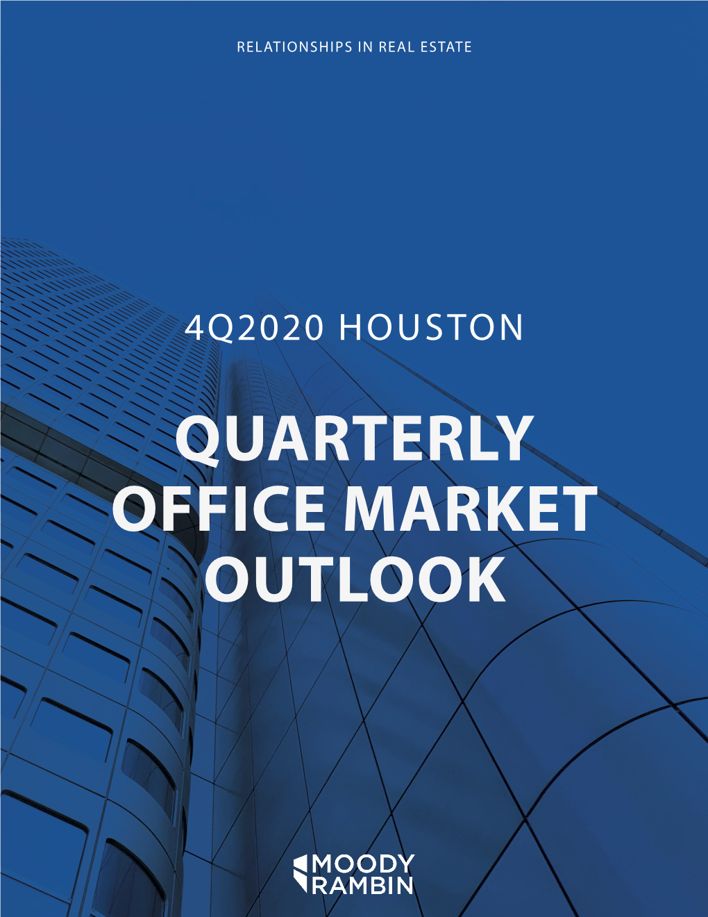 QUARTERLY OFFICE MARKET OUTLOOK 2 Fourth Quarter 2020 Houston Office Market Report Houston Economic Facts & Office Market Figures