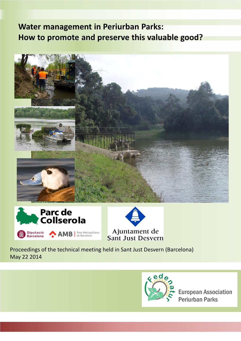 Water Management in Periurban Parks: How to Promote and Preserve This Valuable Good?