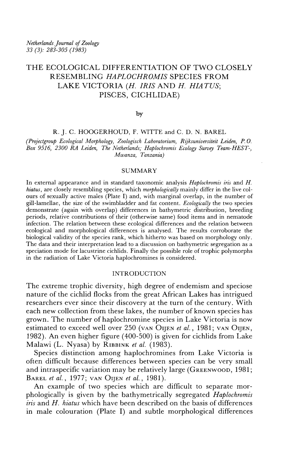 The Ecological Differentiation of Two Closely Resembling Haplochromis Species from Lake Victoria (H