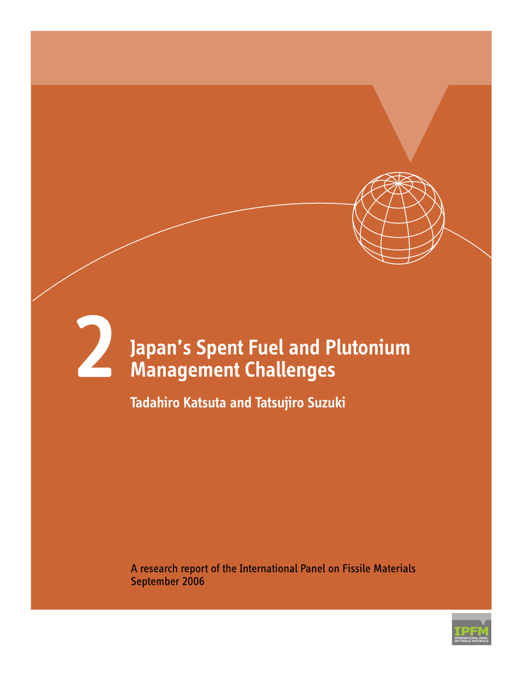 Japan's Spent Fuel and Plutonium Management Challenges